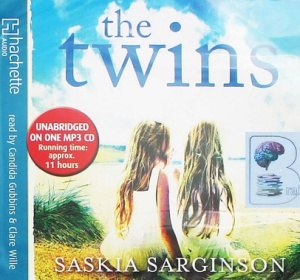 The Twins written by Saskia Sarginson performed by Candida Gubbins and Clare Wille on MP3 CD (Unabridged)